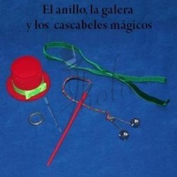 El anillo, la galera y los cascabeles mágicos (The ring, the top hat and the magic sleighbells)