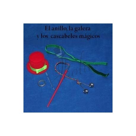El anillo, la galera y los cascabeles mágicos (The ring, the top hat and the magic sleighbells)